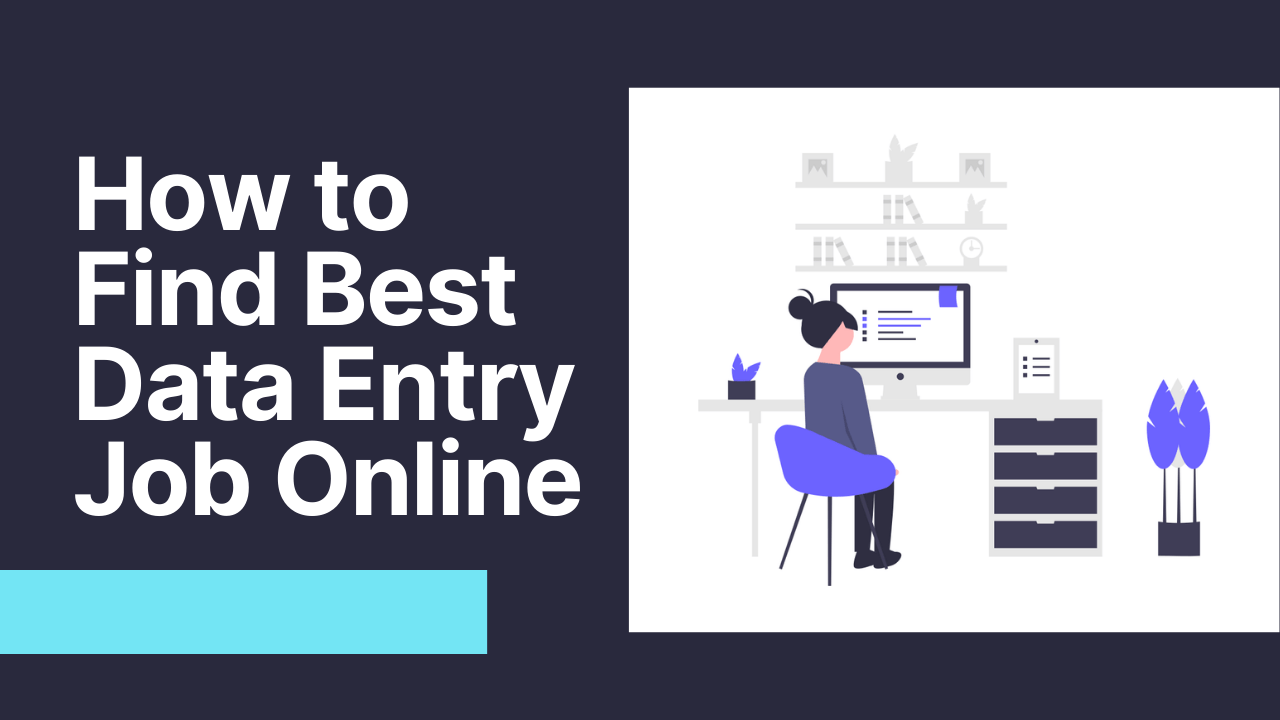 How to Find the Best Data Entry Jobs Online